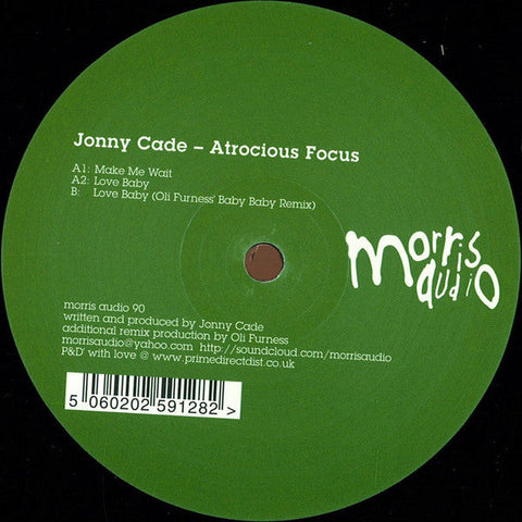 Jonny Cade : Atrocious Focus (12")