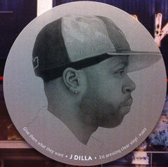 J Dilla : Give Them What They Want (12", Cle)