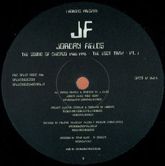 I-Robots Present: Jordan Fields : The Sound Of Chicago 1986-1991 The Lost Trax - Pt.1 (12")