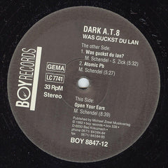 Dark A.T.8 : Was Guckst Du Lan? (12")