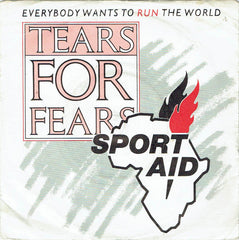 Tears For Fears : Everybody Wants To Run The World (7", Single, Sol)