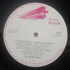The Moody Blues : To Our Children's Children's Children (LP, Album, RE)