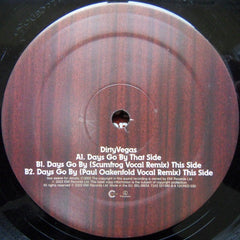 Dirty Vegas : Days Go By (Remixes) (12")