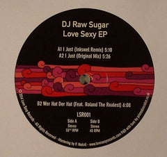 DJ Raw Sugar : Love Sexy (12", EP)