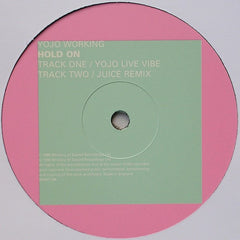 Yojo Working : Hold On (12")