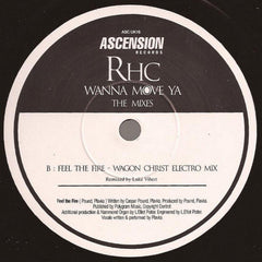 RHC* : Feel The Fire / Wanna Move Ya (Mixes) (2x10", Ltd, Num)