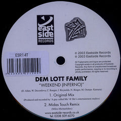 Dem Lott : Weekend (Inferno) (12")