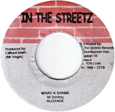 Alozade : What A Shame (7")