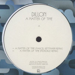 Dillon : A Matter Of Time (Remixes) (12")
