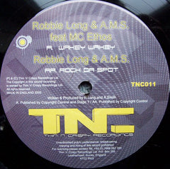 Robbie Long & AMS Feat Ethos : Wakey Wakey / Rock Da Spot (12")