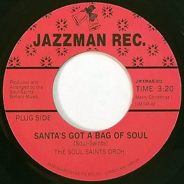 Soul-Saints Orchestra : Santa's Got A Bag Of Soul / Bag Of Soul (7")