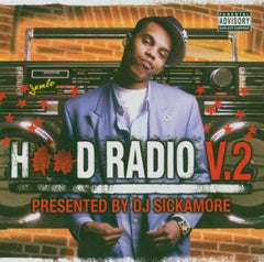 DJ Sickamore : Hood Radio V.2 (CD, Comp)