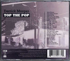 Derrick Morgan : Top The Pop (CDr, Comp, RE)