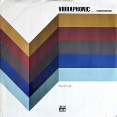 Vibraphonic Featuring Alison Limerick : Trust Me (12")