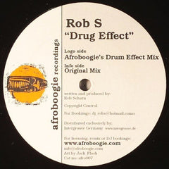 Rob S* : Drug Effect (12")