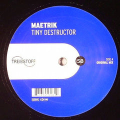 Maetrik : Tiny Destructor (12")