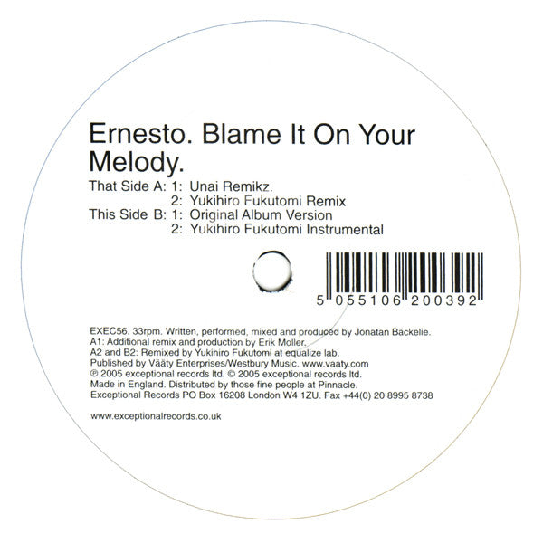 Ernesto : Blame It On Your Melody (12")