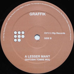 Graffik : A Lesser Man? (12")