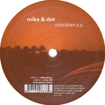 Mike* & Dot* : Eiderdown E.P. (12", EP)