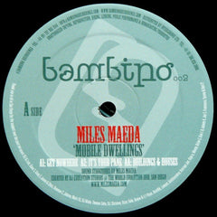 Miles Maeda : Mobile Dwellings (12")