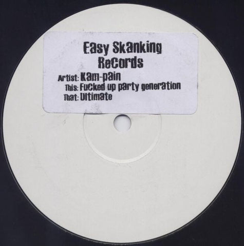 Kam-Pain : Fucked Up Party Generation / Ultimate (12")