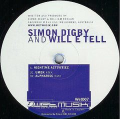 Simon Digby & Will E Tell : Nightime Activitiez (12")
