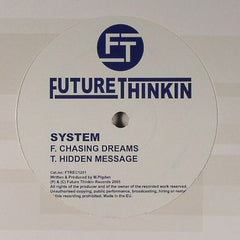 System (9) : Chasing Dreams / Hidden Message (12")