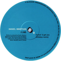 Daniel Ibbotson : Comin' 2 Get You (12")