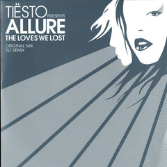 DJ Tiësto Presents Allure : The Loves We Lost (12")