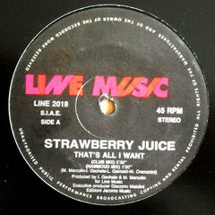 Strawberry Juice : That's All I Want (12")