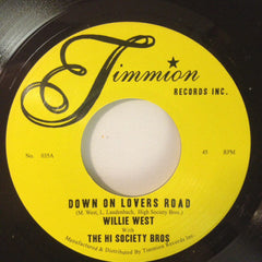 Willie West & High Society Brothers : Down On Lovers Road (7", Single)