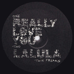Twin Freaks (3) : Really Love You (12", S/Sided, Etch, Ltd)