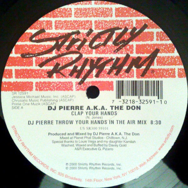 DJ Pierre A.K.A. The Don : Clap Your Hands (12")