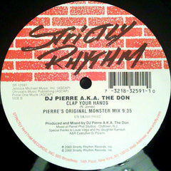 DJ Pierre A.K.A. The Don : Clap Your Hands (12")