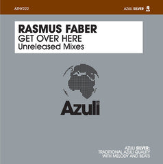 Rasmus Faber : Get Over Here (Unreleased Mixes) (12")