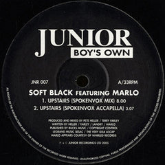 Soft Black Featuring Marlo (2) : Upstairs (12")