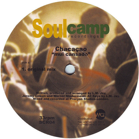 Chacaçao : Mui Cansado (12")