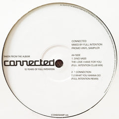 Full Intention : Connected: 10 Years Of Full Intention (Sampler) (12", Promo, Smplr)