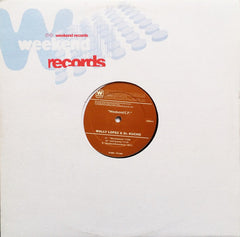 Dr. Kucho! & Wally Lopez : Weekend EP (12", EP)