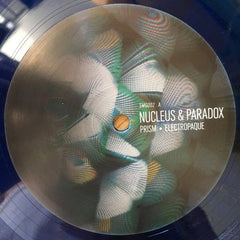 Nucleus & Paradox : Prism / Electropaque (12", Blu)