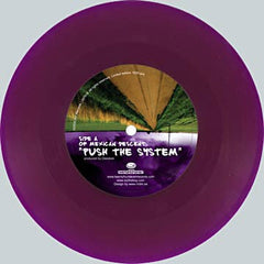 Of Mexican Descent / 2Mex : Push The System / The Cross Is A Knife (7", Ltd, Pur)