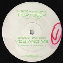 Various : How Deep / You And Me (12")