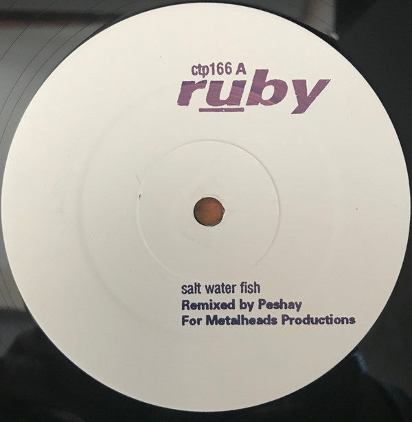 Ruby : Salt Water Fish (Peshay Remix) (12", S/Sided, Promo)