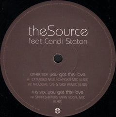 The Source Featuring Candi Staton : You Got The Love (12")
