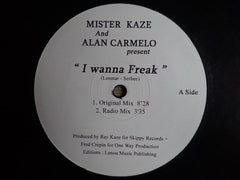 Mister Kaze & Alan Carmelo : I Wanna Freak (12")