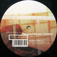 Steve Stoll Presents The Blunted Boy Wonder : Pieces Of Eight (12")