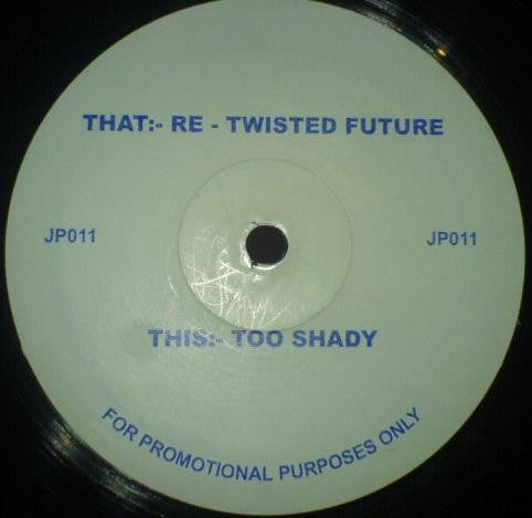 BM Dubs : Re - Twisted Future / Too Shady (12", Promo)