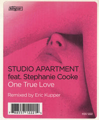 Studio Apartment Feat. Stephanie Cooke : One True Love (Remixed By Eric Kupper) (12")