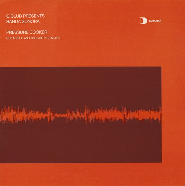 G-Club Presents Banda Sonora : Pressure Cooker (Guitarra G And The Lab Rat's Mixes) (12")