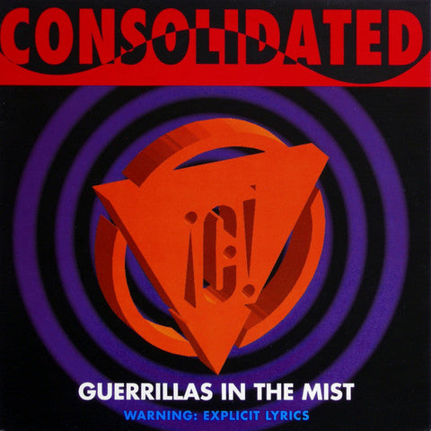 Consolidated : Guerrillas In The Mist (12")